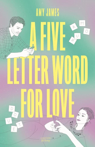 A five letter word for love - Amy James - De la Martinière Jeunesse