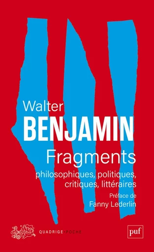 Fragments philosophiques, politiques, critiques, littéraires - Walter Benjamin, Fanny Lederlin - Humensis