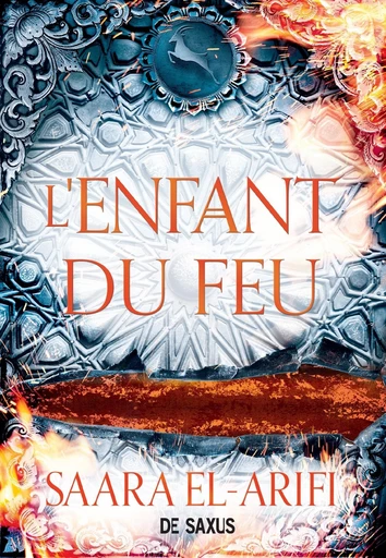 L'Enfant du Feu (e-book) - Tome 03 L'Ultime Brasier - Saara El-ARIFI - Eilean Books