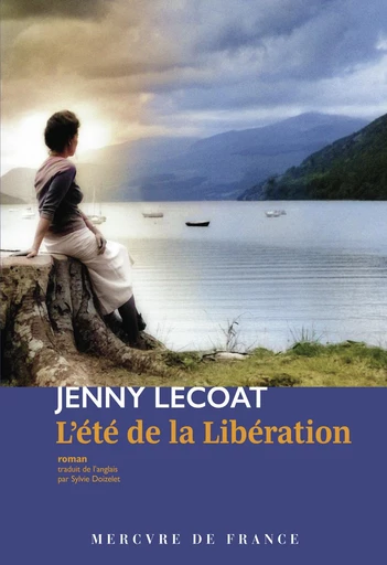 L'été de la Libération - Jenny Lecoat - Le Mercure de France