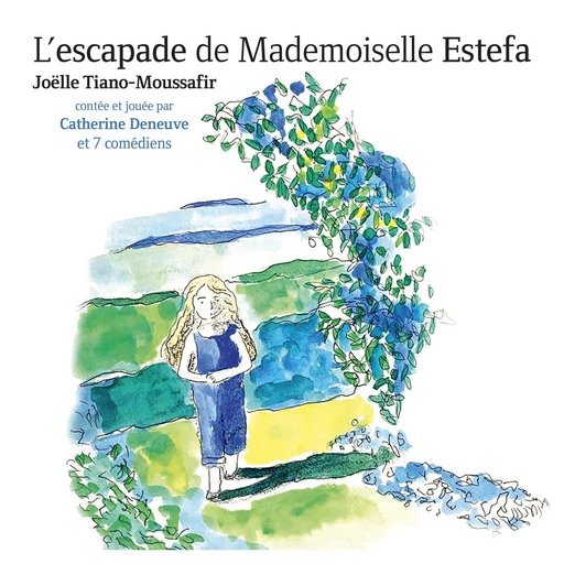 L'escapade de Mademoiselle Estefa - Joëlle Tiano-Moussafir - VOolume