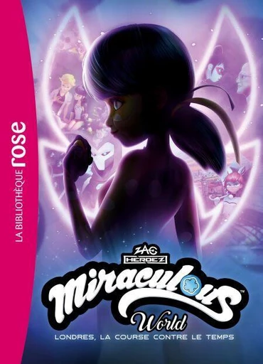 Miraculous XXL - Londres, la course contre le temps -  Zagtoon - Hachette Jeunesse