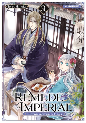 Remède Impérial - L'étrange médecin de la cour - tome 3 - Tohru Himuka - Univers Poche