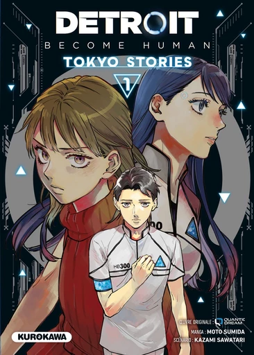 Detroit : Become Human -Tokyo Stories - Tome 1 -  Quantic Dream, Kazami Sawatari - Univers Poche