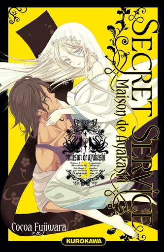 Secret Service - Maison de Ayakashi - tome 03 - Kokoa Fujiwara - Univers Poche