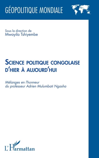 Science politique congolaise d'hier  à aujourd'hui -  - Editions L'Harmattan