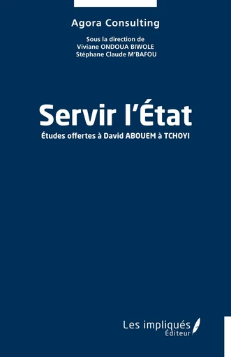 Servir l’État -  - Les Impliqués