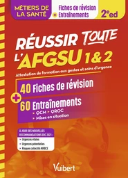 Réussir toute l'AFGSU 1 et 2 en 40 fiches de cours et 60 entrainements