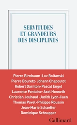 Servitudes et grandeurs des disciplines