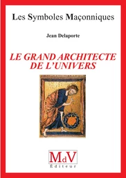 N.1 Le grand architecte de l'univers