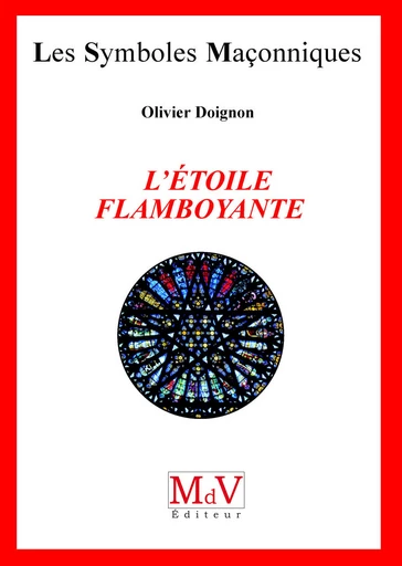 N.7 L'étoile flamboyante - Olivier Doignon - MdV éditeur