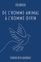 De l'homme-animal à l'homme divin