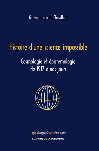 Histoire d’une science impossible - Gauvin Leconte-Chevillard - Éditions de la Sorbonne