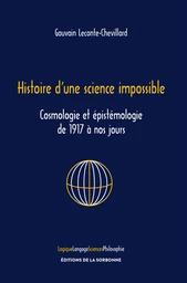 Histoire d’une science impossible