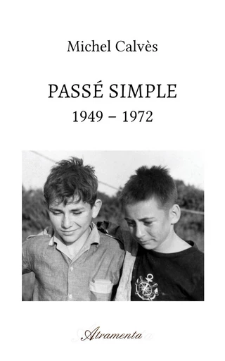 Passé simple - Michel Calvès - Atramenta