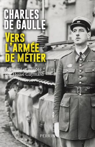 Vers l'armée de métier - Charles de Gaulle - Place des éditeurs