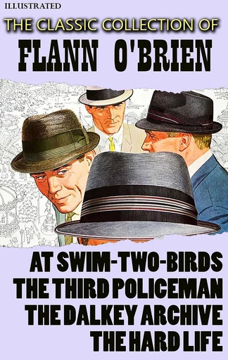 The Classic Collection of Flann O'Brien. Illustrated - Flann O'Brien - Andrii Ponomarenko