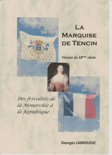 La Marquise de Tencin - Georges Labrousse - Librinova