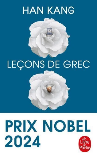 Leçons de Grec - Kang Han - Le Livre de Poche