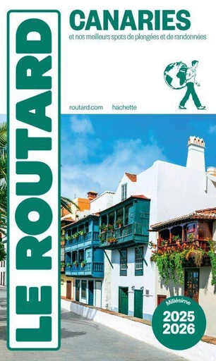 Guide du Routard Canaries 2025/26 -  Collectif - Hachette Tourisme