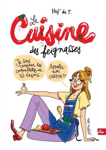 La cuisine des feignasses -  S de T. - La Plage