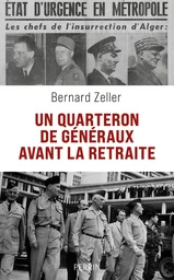 Un quarteron de généraux avant la retraite