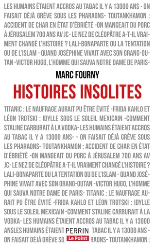 Histoires insolites - Marc Fourny - Place des éditeurs