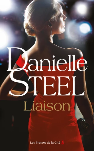 Liaison - Danielle Steel - Place des éditeurs