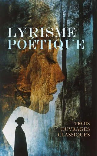 Lyrisme Poétique : Trois Ouvrages Classiques - Renée Vivien, Hector Bernier, Max Elskamp - Éditions Omnibus Classiques