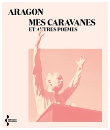 Mes caravanes et autres poèmes