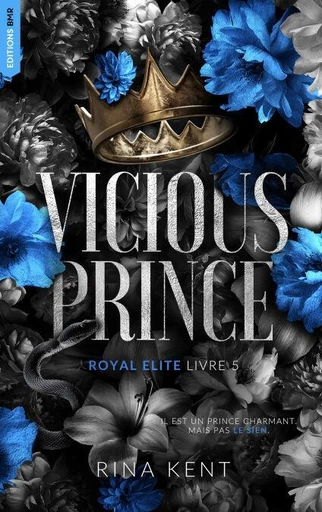 Vicious Prince, Royal Elite Tome 5 - Rina Kent - BMR