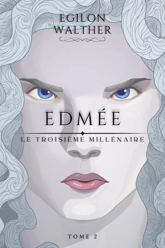 Le Troisième Millénaire, tome 2 - Egilon Walther - Librinova