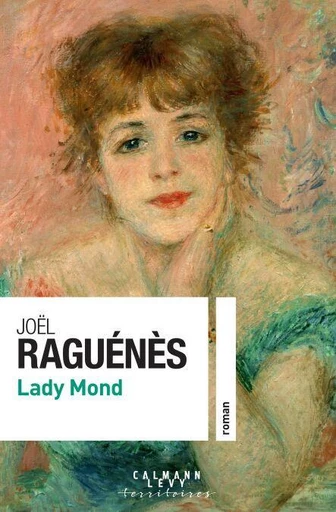 Lady Mond - Joël Raguénès - Calmann-Lévy