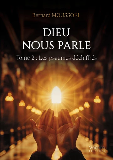 Dieu nous parle - Bernard Moussoki - Editions Vérone