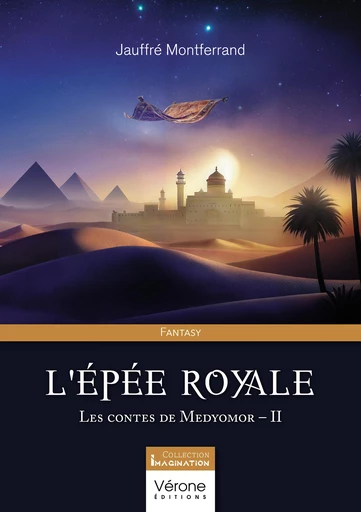 L'épée royale - Montferrand Jauffré - Editions Vérone