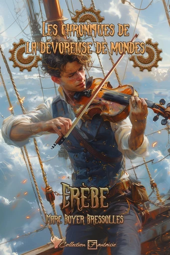 Les chroniques de la dévoreuse de mondes - Marc Boyer Bressolles - Cordes de lune Éditions