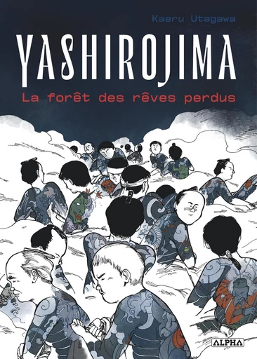 Yashirojima, la forêt des rêves perdus - Kaeru UTAGAWA - Vega