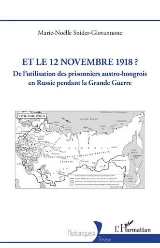 Et le 12 novembre 1918 ? - Marie-Noëlle Snider-Giovannone - Editions L'Harmattan