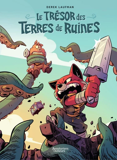 Le trésor des Terres de Ruines - Derek Laufman - Aventuriers d’Ailleurs