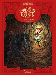 Les Merveilleux Contes de Grimm - Tome 1 - Le capuchon rouge