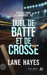 Duel de batte et de crosse