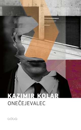 Onečejevalec - Kazimir Kolar - Publishing house Goga