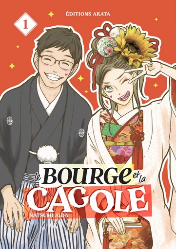 Le Bourge et la Cagole - Tome 01 - Natsumi Aida - Akata