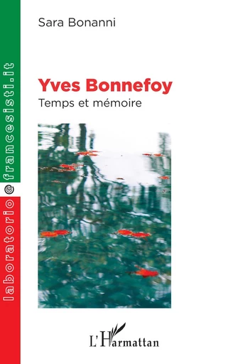 Yves Bonnefoy - Sara Bonanni - Editions L'Harmattan