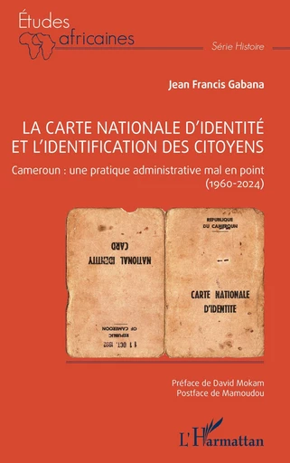 La carte nationale d’identité et l’identification des citoyens - Jean Francis Gabana - Editions L'Harmattan