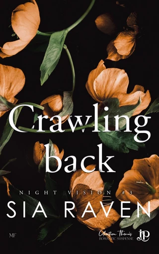 Crawling back - Sia Raven - Juno Publishing