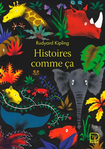 Histoires comme ça - Rudyard Kipling - Flammarion jeunesse