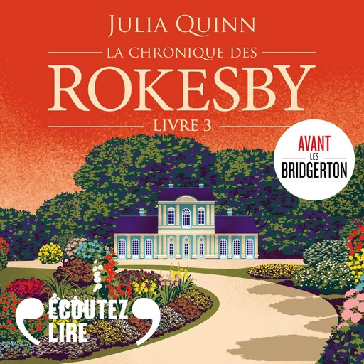 La chronique des Rokesby (Tome 3) - L'autre Mlle Bridgerton - Julia Quinn - Gallimard Audio