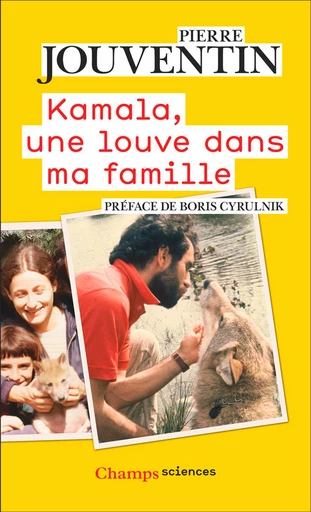 Kamala, une louve dans ma famille - Pierre Jouventin - Flammarion