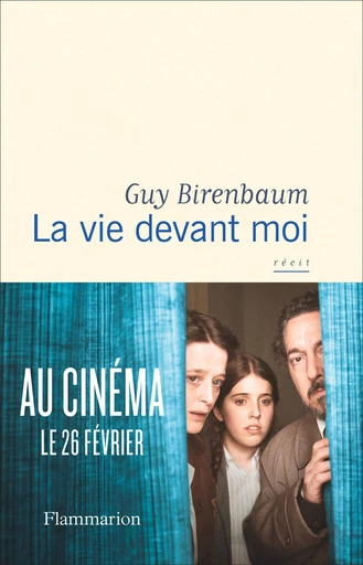 La vie devant moi - Guy Birenbaum - Flammarion